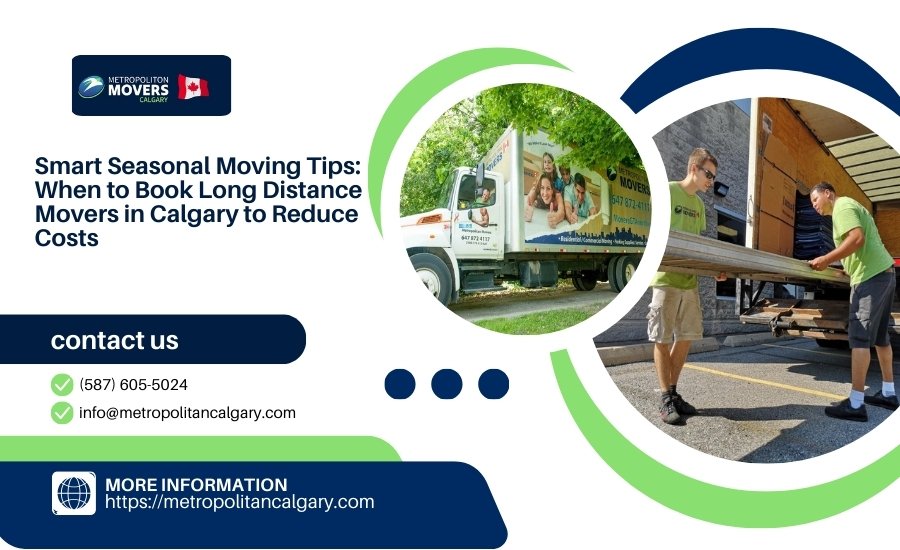 Smart Seasonal Moving Tips | Calgary Cost Guide
